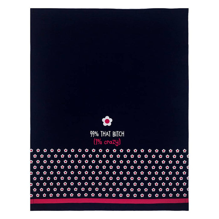 99% That Bitch (1% Crazy) Tea Towel - Closeout | Funatic - Wichita Home Outlet