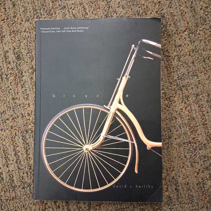 Bicycle: The History by David V. Herlihy