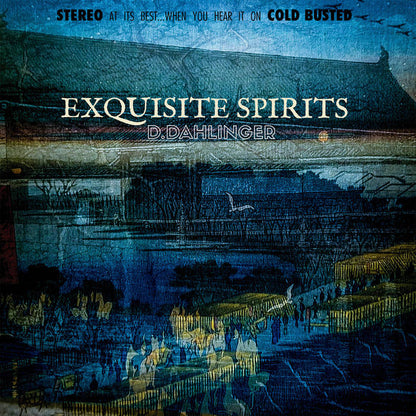 Exquisite Spirits【TAPE】 - D.Dahlinger