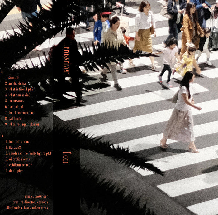 from【TAPE】-  crossriver