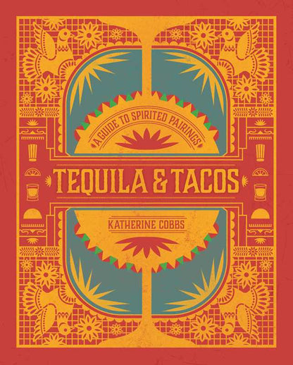 Simon & Schuster - Tequila & Tacos by Katherine Cobbs