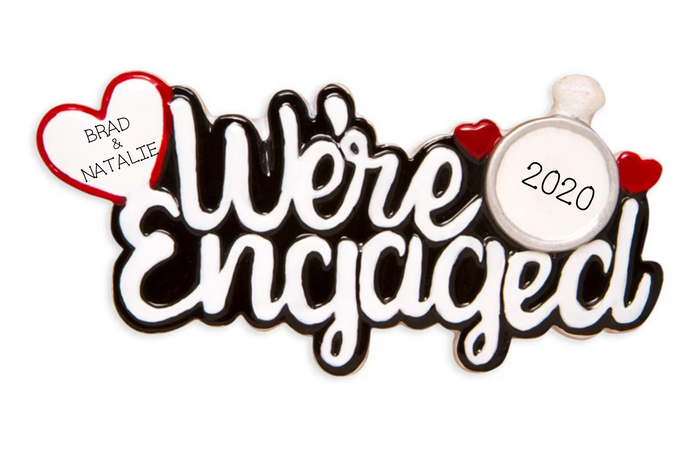 We're Engaged!